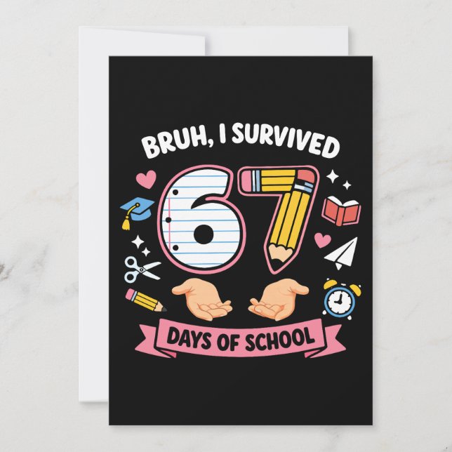 Invitation Bruh j'ai survécu 67 jours d'école (Devant)