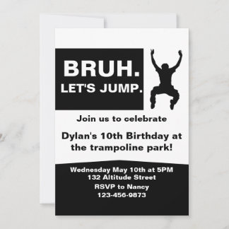 Invitation Bruh Let's Jump, Trampoline Party Invitation, do-i