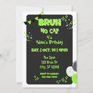 Invitation Bruh No Cap, Anniversaire Noir & Vert