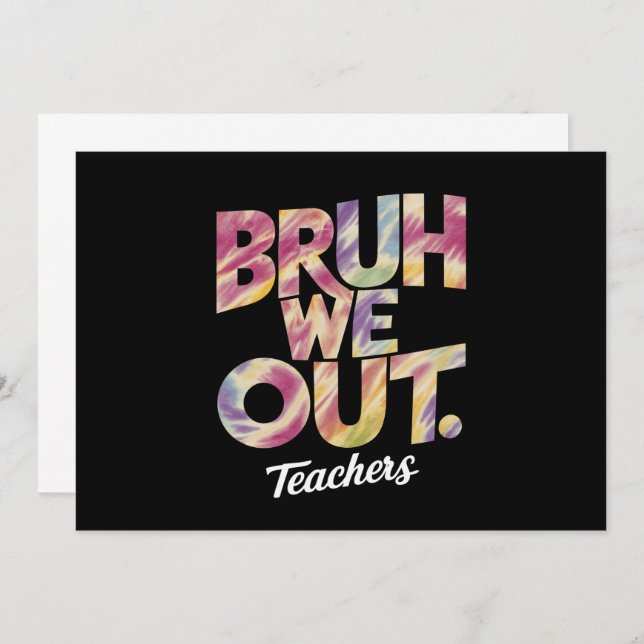 Invitation Bruh Nous Sortons Enseignant Dernier Jour Pause Ét (Devant / Derrière)