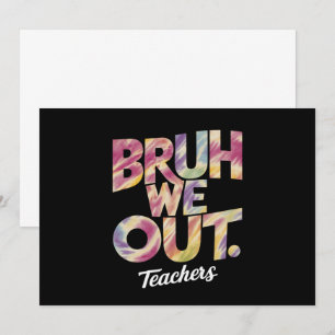 Invitation Bruh On est dehors Prof Dernier Jour Vacances d'Ét