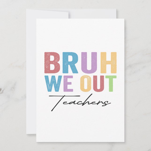Invitation Bruh On Est Prof Bruh Prof Dernier Jour D'école (Devant)