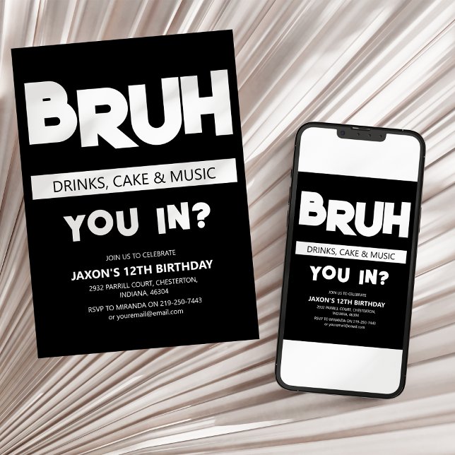 Invitation BRUH | Vous êtes dedans ? Anniversaire (Créateur téléchargé)