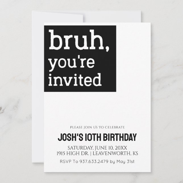 Invitation Bruh Vous êtes Invité Garçons Anniversaire (Devant)