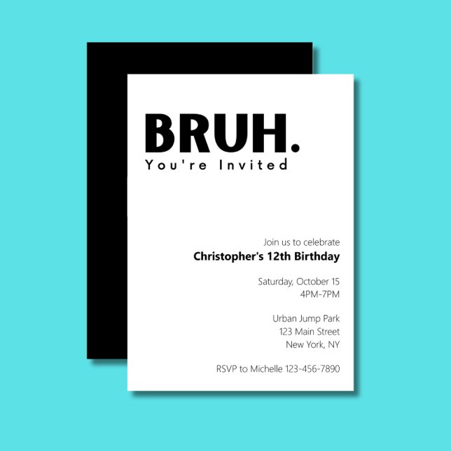 Invitation Bruh Vous êtes Invités Drôle Anniversaire Enfants  (Créateur téléchargé)