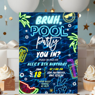 Invitation Bruh You in Pool Party Splash été Anniversaire