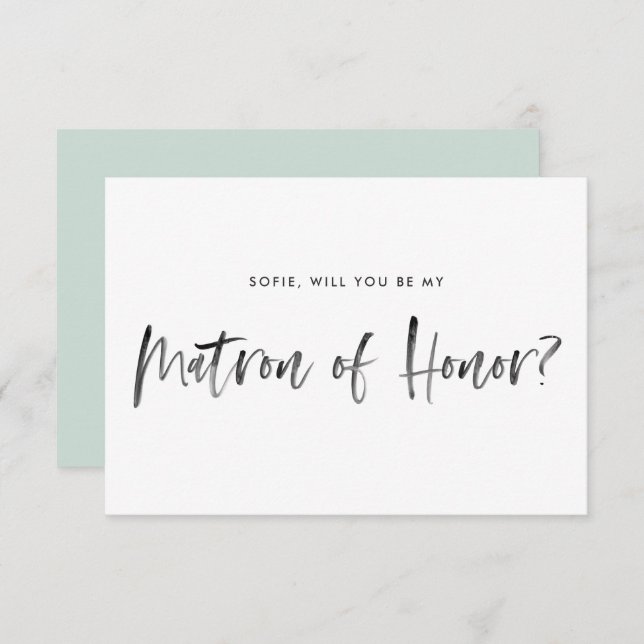 Invitation Brush Letting Mint Be My Matron of Honor (Devant / Derrière)