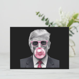 Invitation Bubblegum Trump Donald Trump 2024 Vote pour Trump