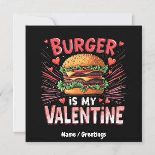 Invitation Burger est ma Saint Valentin un hommage hilarié