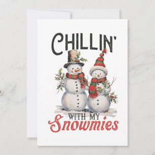 Invitation Cadeau de Noël Chillin avec mes Snowmies