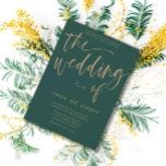 Invitation Calligraphie simple Emerald Green & Gold Mariage<br><div class="desc">Modèle simple avec élégante police de style manuscrite en or sur un arrière - plan vert émeraude. Customisez le texte pour créer quelque chose de vraiment unique.</div>