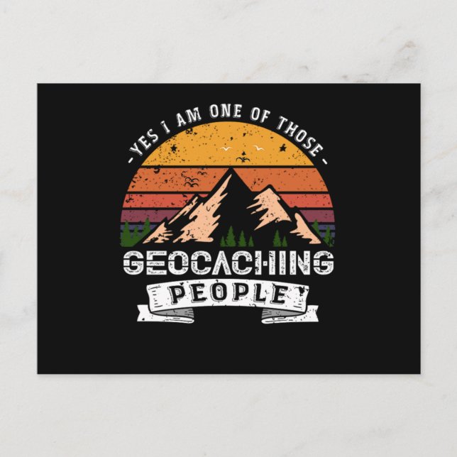 Invitation Carte Postale 120.Yes I Am one of Those Geocaching People (Devant)