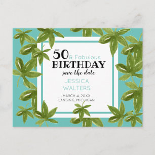 Invitation Carte Postale 50 & Fabuleux Birthday Tropical Enregistrer la dat