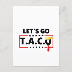 Invitation Carte Postale Allez TACO Trump 4 juillet amateurs de Taco