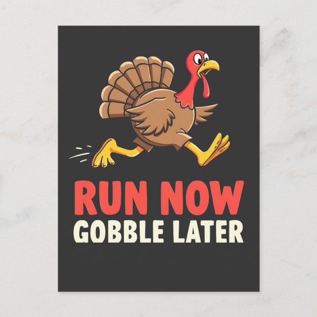 Invitation Carte Postale Coureur de dinde de Maintenant Gobble Plus tard Ma (Devant)