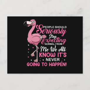 Invitation Carte Postale Flamingos   People Should Stop Expecting Normal