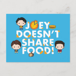 Invitation Carte Postale FRIENDS™  Joey ne partage pas de nourriture Chibi