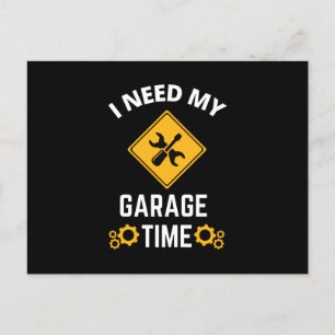 Invitation Carte Postale J'Ai Besoin De Mon Temps De Garage