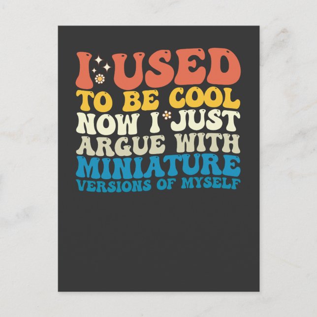 Invitation Carte Postale J'Étais Cool Maintenant Je Parle De Miniature (Devant)