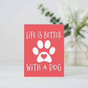 Invitation Carte Postale La vie est meilleure avec un chien - Amoureux des