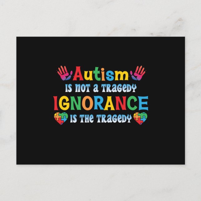 Invitation Carte Postale L'Autisme N'Est Pas Une Tragédie L'Ignorance Est T (Devant)