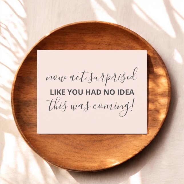 Invitation Carte Postale Maintenant Faites Comme Si Vous Étiez Surpris Soye (Créateur téléchargé)