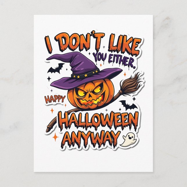 Invitation Carte Postale N'aimez pas non plus Happy Halloween de toute faço (Devant)