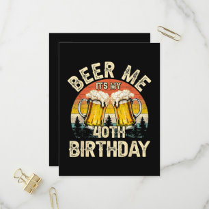 Invitation Carte Postale Offre moi une bière, c'est mon 40ème anniversaire
