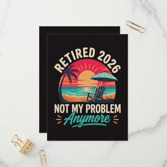 Invitation Carte Postale Retraité 2026 Plus Mon Problème  (Devant/Arrière en situation)