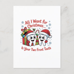 Invitation Carte Postale Tout ce que je veux pour Noël, c'est vos deux dent