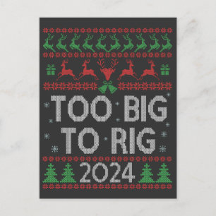 Invitation Carte Postale Trump 2024 Trop Gros Pour Truquer Sweat de Noël Dr