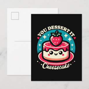 Invitation Carte Postale Vous le méritez - Cheesecake Kawaii