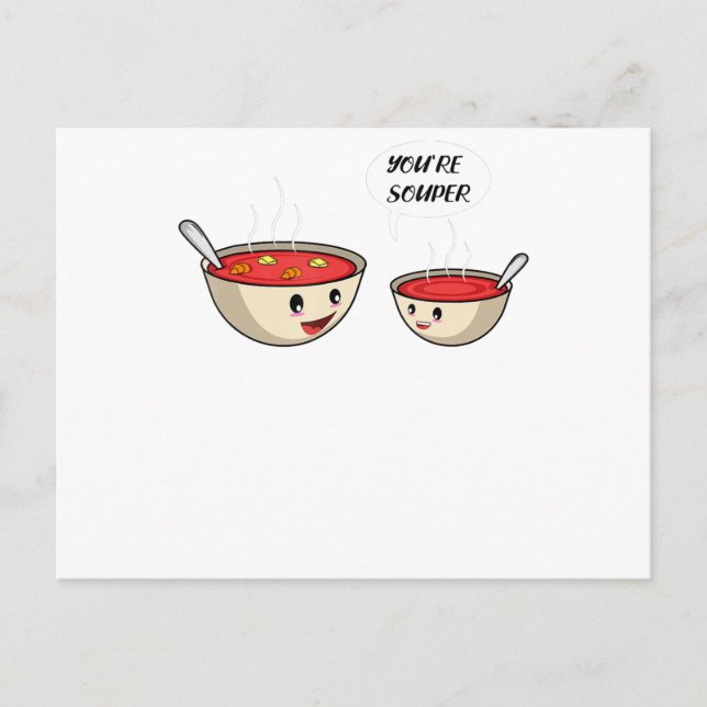 Invitation Carte Postale You're Souper Cook And Soup Lover (Devant)