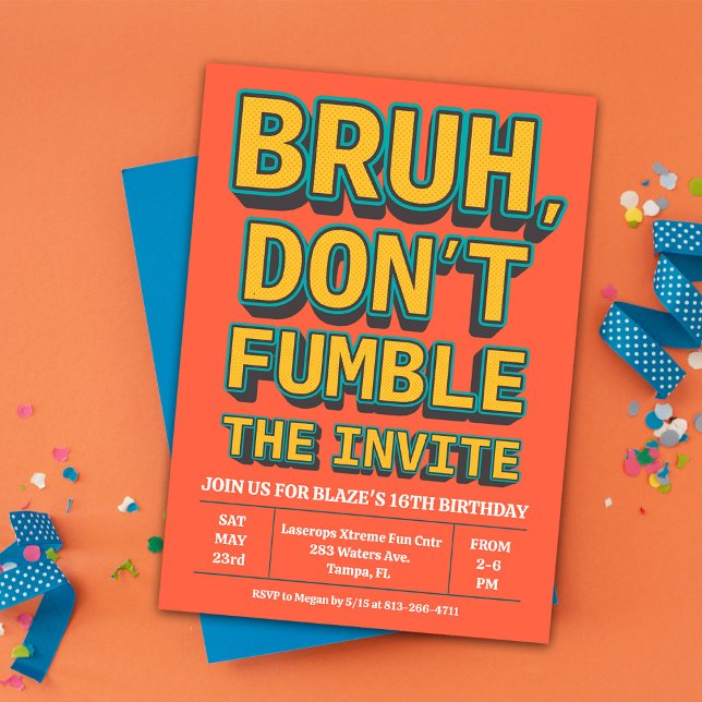 Invitation Carton d'invitation d'anniversaire Bruh Don't Fumb (Créateur téléchargé)