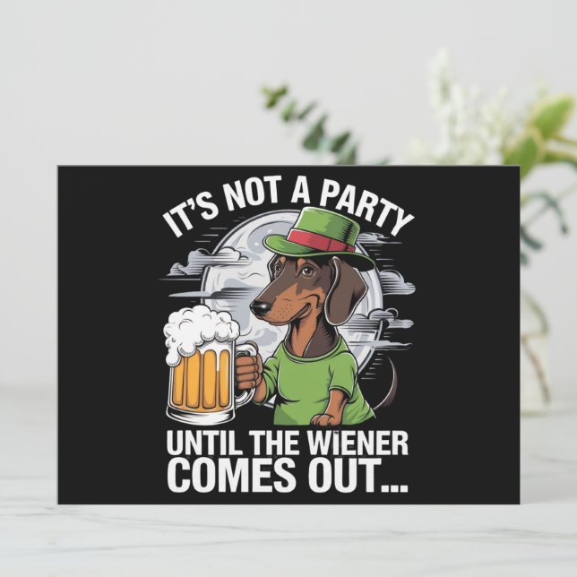 Invitation Ce n'est pas une fête jusqu'à Dachshund Irish Beer (Debout devant)