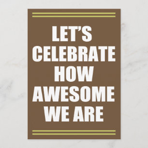 Invitation Célébrons à quel point nous sommes géniaux à offri