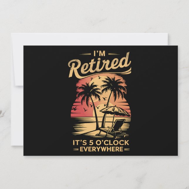 Invitation C'est 5 heures partout où je suis retraité été (Devant)