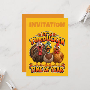 Invitation C'est la période de l'année pour le Turducken.