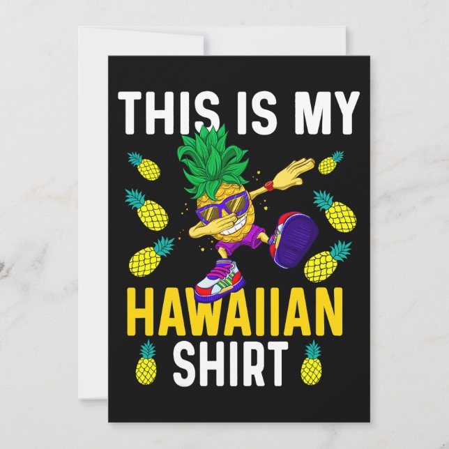 Invitation C'est mon Aloha Hawaiian Shirt Pineappy Dabbing (Devant)