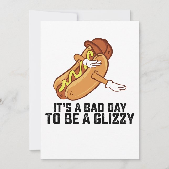Invitation C'Est Un Mauvais Jour Pour Être Un Glizzard (Devant)