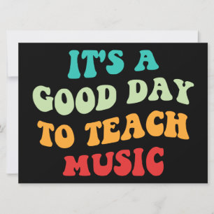 Invitation C'est une bonne journée pour enseigner la musique