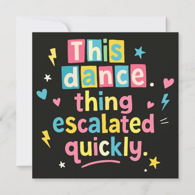 Invitation Cette histoire de danse a rapidement dégénéré (Devant)