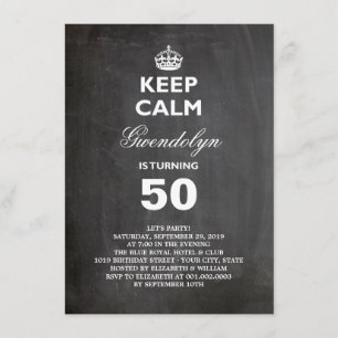 Invitation Chalboard Gardez le calme Funny 50e anniversaire I