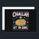 Invitation Challah Sur Ya Girl Funny Hanoukka Food Chanukah<br><div class="desc">Challah Sur Ya Girl Funny Hanoukka Food Chanukah</div>