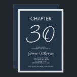 Invitation Chapitre 30 Bleu de la Marine 30e fête d'anniversa<br><div class="desc">Invitation "chapitre 30" moderne et minimale pour une fête de 30e anniversaire. Personnalisez-le avec son nom et les détails du parti,  y compris la date,  les informations RSVP,  et toute autre information nécessaire. Conception avec un arrière - plan bleu marine.</div>