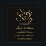 Invitation Chic 60 et Sassy Black Gold 60th Birthday Party<br><div class="desc">Célébrez 60 ans de style avec ce design moderne de 60ème anniversaire en noir et or glamour, une invitation chic de 60ème anniversaire que vous pouvez simplement personnaliser et envoyer pour votre fête de soixantième anniversaire. Les mots soixante et sassy sont en parties scintillant d'or faux et mis en utilisant...</div>