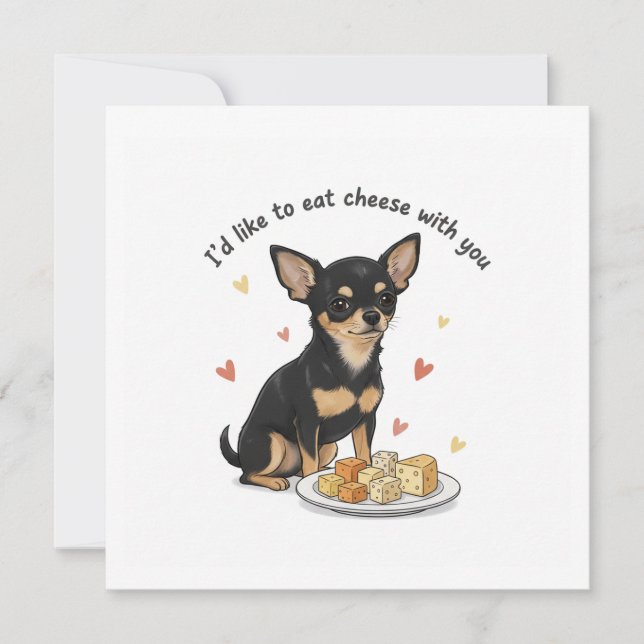 Invitation Chihuahua " J'aimerais manger du fromage avec vous (Devant)