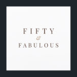 Invitation Cinquante et fabuleux 50e anniversaire<br><div class="desc">Elégante Cinquante et Fabuleuse Invitation 50e Anniversaire. Belle conception aérée avec du chocolat brun et du caramel tan texte sur l'avant et le dos blanc ivoire. Personnalisez avec vos détails de célébration et les informations rsvp. Voir les produits correspondants et plus dans notre boutique Zazzle,  Artly & Co.</div>