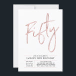 Invitation Cinquante | Modern Brush Rose Gold 50th Birthday P<br><div class="desc">Célébrez votre journée spéciale avec cette simple et élégante invitation à la fête du 50e anniversaire. Ce design comprend un script de brosse chic "Fifty" avec une mise en page propre en noir & rose couleur or combo. D'autres conceptions et fournitures de fête sont disponibles à ma boutique BaraBomDesign.</div>