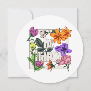 Invitation Citation positive Be Happy and garden flowers